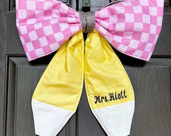 Personalized Teacher Pencil Door Bow, Back to School Teacher Gift, Teacher Door Decor, Custom Name Bow
