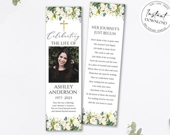 Może przedstawiać: Dwie pamiątkowe zakładki do książek z kwiatowymi wzorami. Jedna zawiera zdjęcie, krzyż i tekst: "Celebrating the Life of Ashley Anderson 1977-2023." Druga ma wiersz: "Her Journey's Just Begun." Obie mają białe kwiaty i zielone liście.