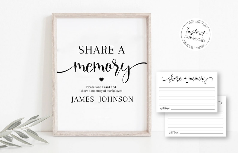 Op de afbeelding: Een printbaar bord met de tekst "SHARE A memory" en een klein hartje. Onder de tekst staat "Please take a card and share a memory of our beloved JAMES JOHNSON".
