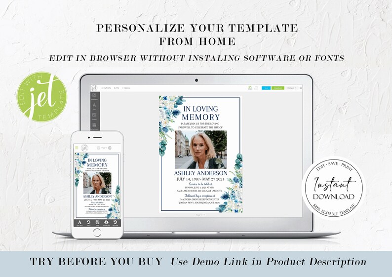 May include: A digital mockup of a blue and white floral memorial template with a photo of a woman. The text reads "In Loving Memory" and includes the name "Ashley Anderson" and dates "July 14, 1987 - May 27, 2021". The template is displayed on a laptop and a smartphone screen. The text "Edit, Save, Print, Instant Download" is visible in the lower right corner of the image.