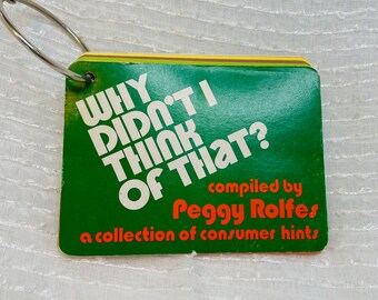Vintage Book Why Didn't I Think of That? complied by Peggy Rolfe, a Collection of Consumer Hints