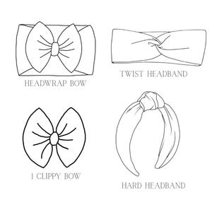May include: Line drawing of four different headbands. The styles include a headwrap bow, a twist headband, a 1 clippy bow, and a hard headband. The text labels each style. All are drawn in black on a white background.