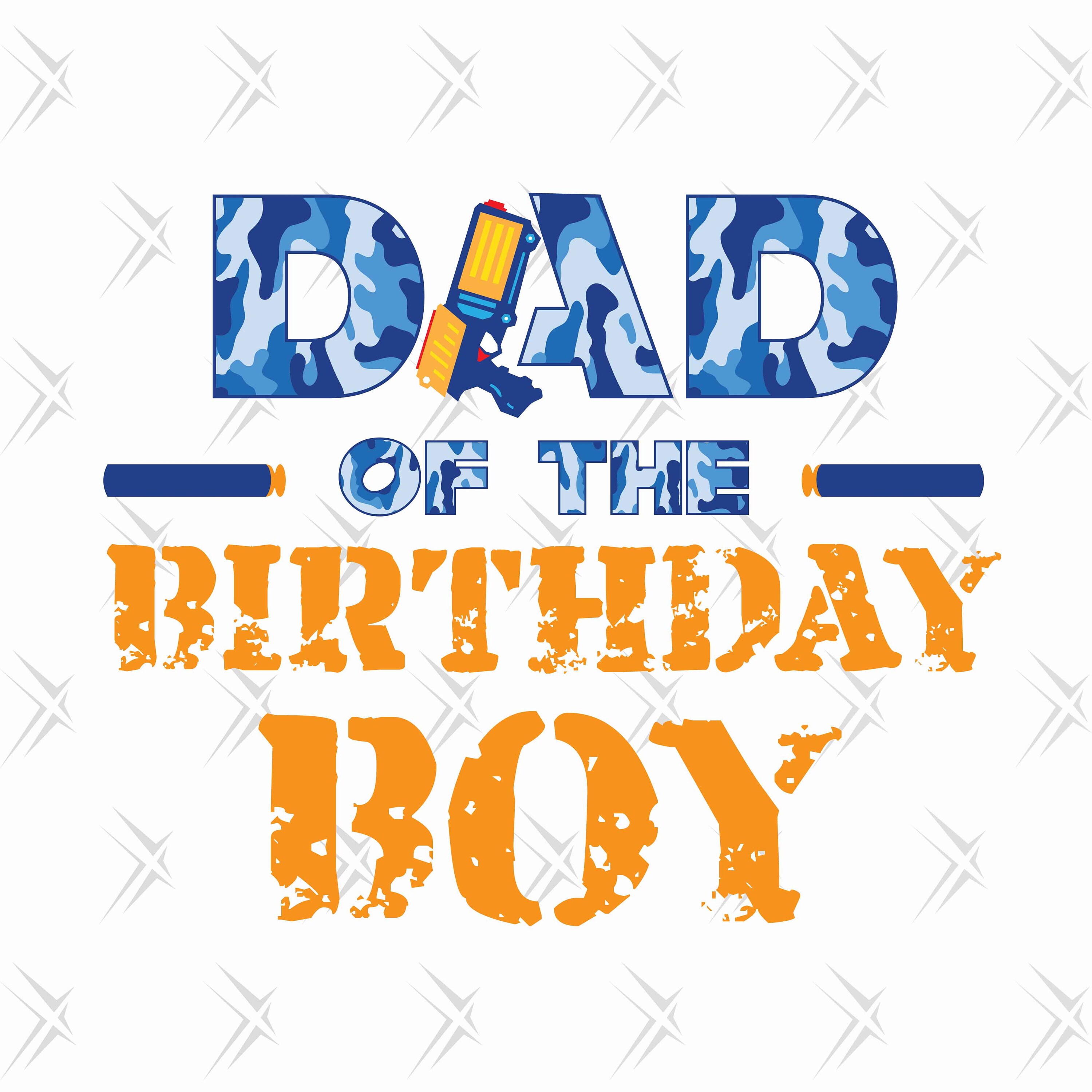 Download Dad of Birthday Boy Nerf svg dxf png included For cutting | Etsy