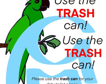 Use the Trash Can! Green Parrot Sign - A Cheeky Green Parrot Reminder for Your Airbnb Guest Bath-Restroom-  Funny Humor Sign
