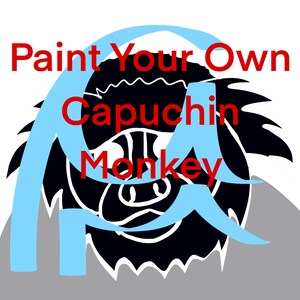 Capuchin White Face Monkey Paint Your Own Stencil Kit Directions for Adults, All Levels, Downloadable, Printable
