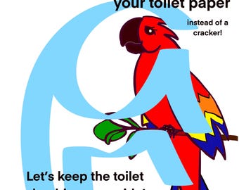 Polly Wants You to TRASH Your Toilet Paper Macaw Restroom Sign – A Cheeky Red Parrot Reminder for Airbnb Guest Bath  Funny Humor Sign