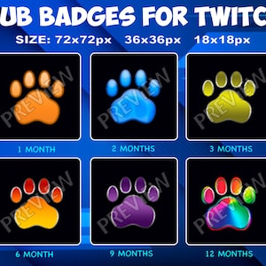 6 Paws Sub / Bit Badges for Twitch Kick, loyalty Badges Pack for Twitch Kick Streamers