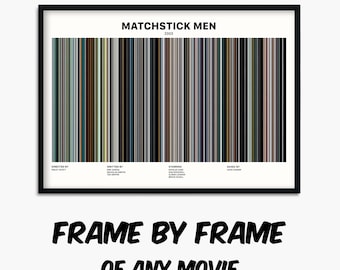 Matchstick Men 2003 Movie Barcode Poster Print, Frame by frame Art Print gift idea for movie fan filmmakers, Custom Movie Poster gift