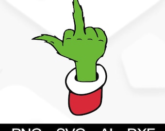 Grinch Middle Finger SVG PNG Ai DXF Files | Christmas Print, Cricut & Silhouette, Vinyl Decal, T-Shirt Printing