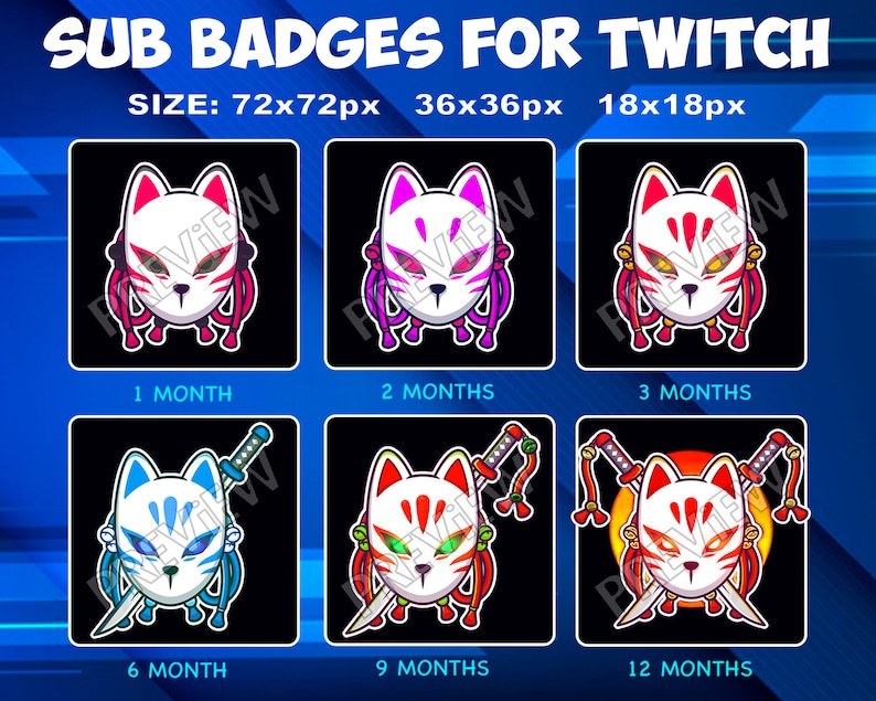 May include: Set of six Twitch sub badges featuring stylized Kitsune masks in various colors, each representing a subscription duration from 1 to 12 months. The badges are designed in three sizes: 72x72px, 36x36px, and 18x18px.
