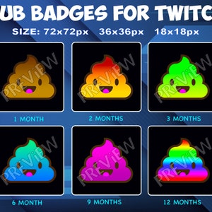 May include: A set of six Twitch subscriber badges featuring a poop emoji in different colours and sizes. The badges are for 1, 2, 3, 6, 9, and 12 months of subscription.