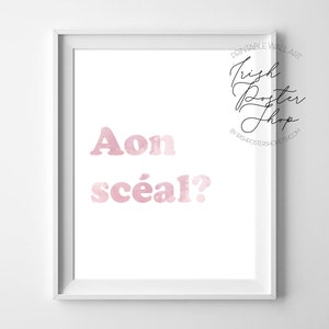 Aon Sceal Definition Irish Art Poster -  Irish Decor, Irish Slang,  Irish Phrases, Irish Home Decor, Irish Print, Gaeilge Poster - Craic