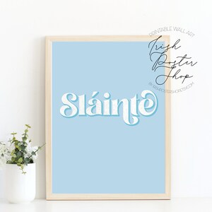 SLAINTE Irisches Poster, Zwei für Eins Digitaldruck, Horizontales Vertikales irisches Poster, Gaeilge Cheers, Gälische Wandkunst, Paddys Tagesgeschenk