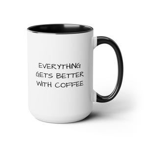 Coffee Lover Quote Mok: 15 oz tweekleurige keramische beker