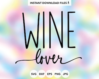 Wine Lover SVG: Funny Wine Saying, Shirt Design (Digital Download)