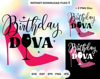 Birthday Diva SVG, Birthday Queen SVG, Birthday Diva Glitter PNG, Bday Birthday Shirt Design for Woman, Lady, Mom, Girl Happy Birthday svg