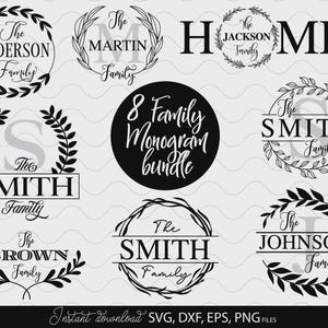 Könnte beinhalten: Eine Sammlung von schwarz-weißen Familienmonogramm-Designs. Die Designs umfassen Kränze, Familiennamen und Initialen. Der Text "8 Family Monogram bundle" ist ebenfalls vorhanden. Der untere Teil des Bildes lautet "Instant download SVG, DXF, EPS, PNG FILES."