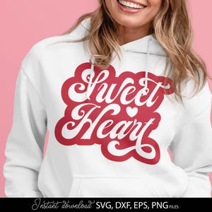 Sweet Heart SVG Valentinstag, Liebe Shirt Design Plotterdatei, Cricut Dateien