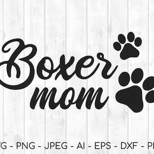 Boxer maman svg, boxer chien svg, boxer svg, chien maman svg, chien svg, chien mama svg, citation chien svg, chemise chien svg, svg pour chemises, tshirts