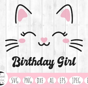 Fille d’anniversaire svg, anniversaire svg, joyeux anniversaire svg, chat mignon svg, chat svg, chat svg, visage de chat svg