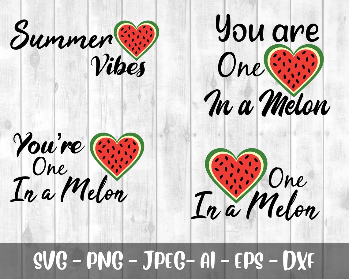 Download One in a Melon SVG Summer Vibes SVG Watermelon SVG One in ...