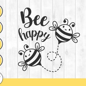 Bee happy svg, bee svg, cute bee svg, baby girl svg, bee shirt svg, little girl svg, bee clipart, bee svg glowforge, bee svg laser, baby svg