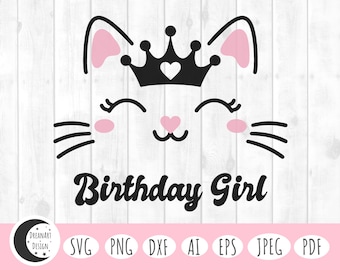 Geburtstag Mädchen svg, Geburtstag svg, happy birthday svg, süße Katze svg, Katzen svg, kitty svg, Cat Face svg