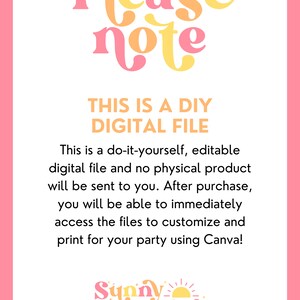 May include: Pink and yellow text on a white background reads "Please note" and "This is a DIY Digital File".  The text continues with instructions on how to use the digital file.  The image includes a logo for Sunny Boulevard Events with a sun graphic.