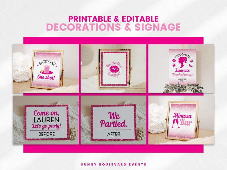 May include: Printable bachelorette party signs with pink glitter backgrounds and gold frames. The signs include text such as "Entry Fee - One Shot!" and "Kiss the Bride Goodbye!"