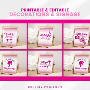 May include: Six printable signs with pink and gold frames and pink glitter backgrounds. The signs feature text and graphics related to a Barbie-themed party, including "Food & Drinks", "Midnight Snacks", "Snap some Pics", "Come On, Let's go party", "Let's get Dolled Up", and "Add Your Own Text Here".