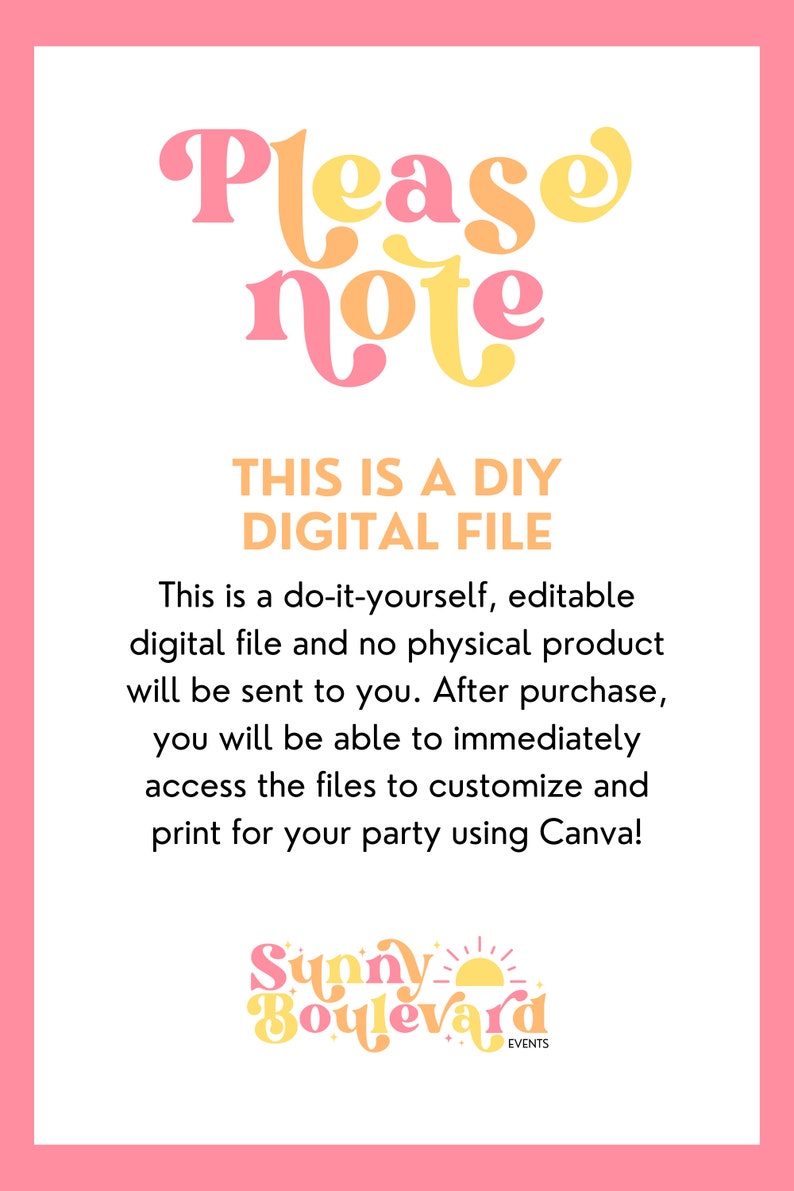 Pu&ograve; includere: Testo rosa e giallo su sfondo bianco che dice "Si prega di notare" e "Questo &egrave; un file digitale fai-da-te". Il testo continua con le istruzioni su come utilizzare il file digitale. L'immagine include un logo per Sunny Boulevard Events con una grafica del sole.