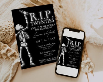 May include: Black and white invitation with a skeleton holding a bottle. The invitation reads "R.I.P. Twenties Join us as we mourn the passing of Lauren's Youth" with the date and time of the event.