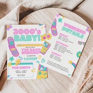Peut inclure: Une invitation rose et bleue pour un enterrement de vie de jeune fille sur le thème des années 2000. L'invitation indique "2000's Baby!" et "Rejoignez-nous pour un week-end d'enterrement de vie de jeune fille Y2K célébrant Lauren". L'invitation comprend également une liste des détails du week-end.