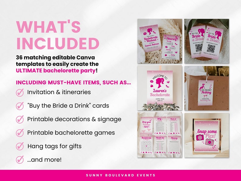 May include: A pink and white printable bachelorette party kit with 36 editable Canva templates. The kit includes an invitation, itineraries, "Buy the Bride a Drink" cards, decorations, games, and hang tags. The text "WHAT'S INCLUDED" is at the top of the image.