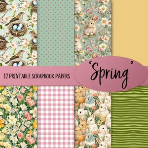 May include: Twelve printable scrapbook papers with spring themes. The papers feature a variety of patterns, including floral designs, polka dots, gingham, stripes, and bunnies. The papers are 300 DPI and are available for digital download as JPG files.