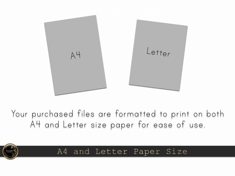 May include: Two grey rectangles with the text "A4" and "Letter" printed on them. The text below the rectangles reads "Your purchased files are formatted to print on both A4 and Letter size paper for ease of use." The text below that reads "A4 and Letter Paper Size".