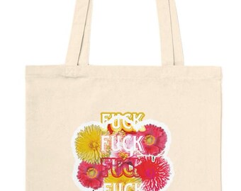 'F * ck' Statement Einkaufstasche - Bold Blooms unverschämte Stil Canvas-Tasche