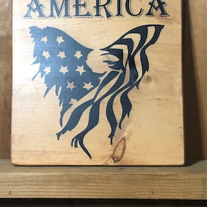 American Eagle Flag Sign - Rustic Sign - Patriotic Sign - Patriotic Gifts - American Flag gift - Dad Gifts - Military Gifts