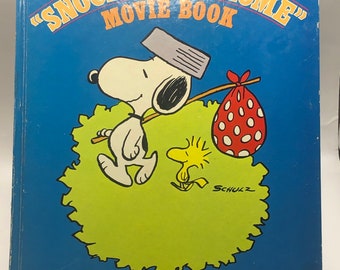 1972 Vintage The “Snoopy, Come Home” Movie Book by Charles M Schultz.  Hardcover.