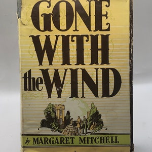 1938 “Gone With the Wind” by Margaret Mitchel Hardcover Book w/Dustcover