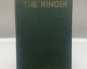 1926 “The Ringer” by Edgar Wallace.  Hardcover Book. Green Cloth.
