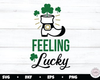 Feeling Lucky SVG, St Patricks Day Shamrock Clover Design (Digital Download)