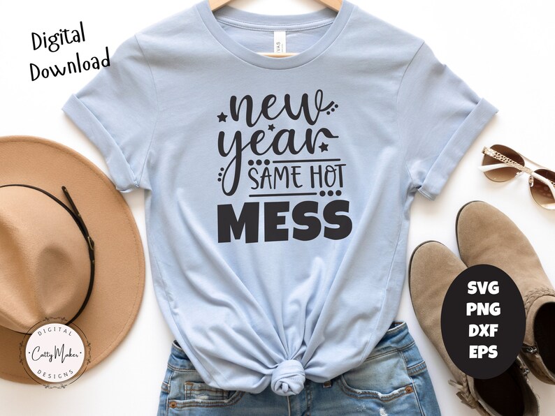 New Year Same Hot Mess SVG, 2023 New Years Eve PNG (Digital Download) image 2