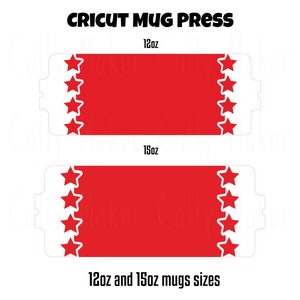 May include: Two red mug press templates with white stars around the edges. The top template is labelled "12oz" and the bottom template is labelled "15oz". The text "12oz and 15oz mugs sizes" is at the bottom of the image.