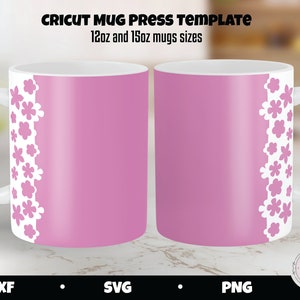 May include: Two pink mugs with white floral designs on the side. The mugs are 12oz and 15oz sizes. Cricut Mug Press Template.