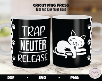 Cat Mug Press SVG, Trap Neuter Release, Cricut, Sublimation (Digital Download)