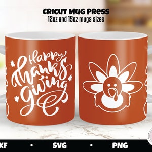 May include: Two white ceramic mugs with handles. The mug on the left has the text "Happy Thanks Giving" in white script on an orange background. The mug on the right has a white silhouette of a turkey on an orange background. The text "Cricut Mug Press 12oz and 15oz mugs sizes" is at the top of the image.