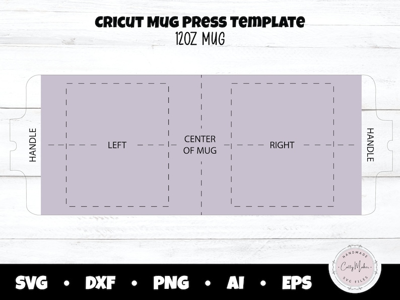 Puede incluir: Una plantilla Cricut para prensa de tazas de 340 ml. El dise&ntilde;o es un rect&aacute;ngulo lila claro con l&iacute;neas discontinuas que indican las secciones izquierda, central y derecha. La palabra "HANDLE" est&aacute; a cada lado. Formatos: SVG, DXF, PNG, AI y EPS.