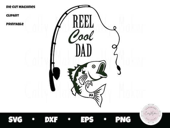 Reel Cool Dad SVG, Fishing SVG, Digital Download, Fishing Clip Art