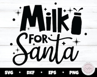Milk for Santa SVG, Christmas Mug Design (Digital Download)